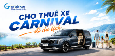 Thuê Xe Carnival Đi Du Lịch