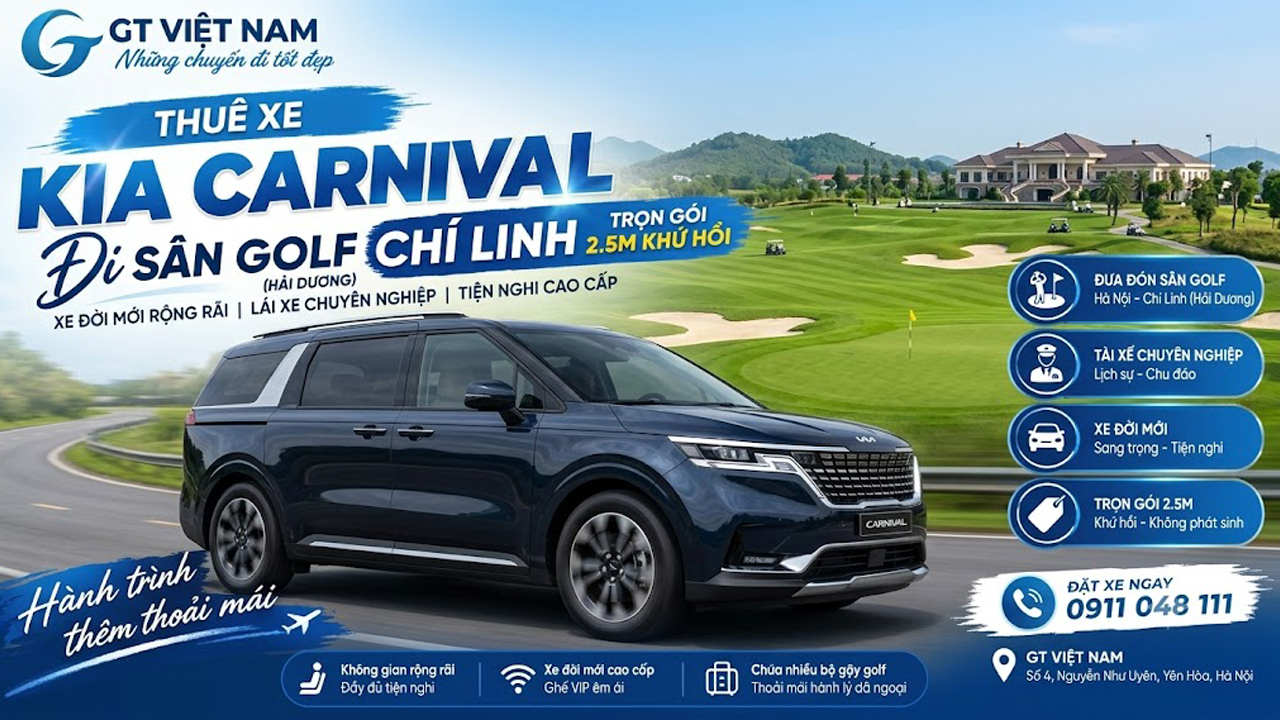 Thuê xe Carnival đi sân Golf Chí Linh 